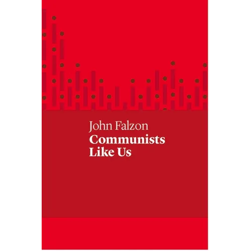 Communists Like Us