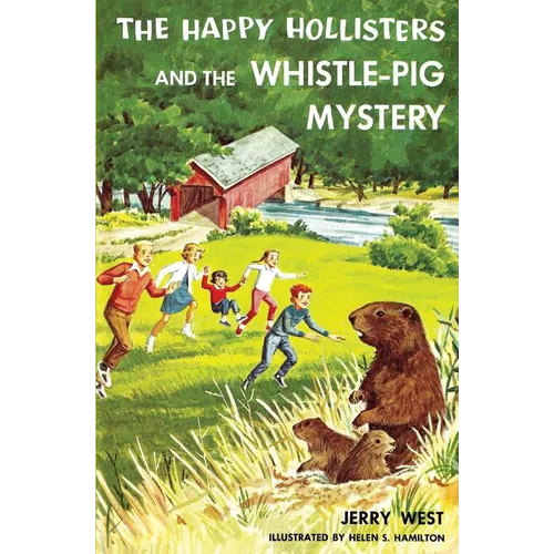 The Happy Hollisters and the Whistle-Pig Mystery