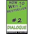 How to Write a Bestseller: Dialogue