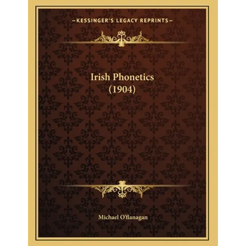 Irish Phonetics (1904)