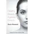 Healthy Beauty, Ageless Beauty