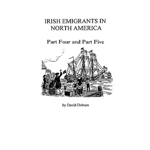 Irish Emigrants in North America [1775-1825]