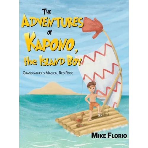 The Adventures of Kapono, the Island Boy
