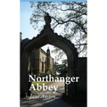 Northanger Abbey, Large Print