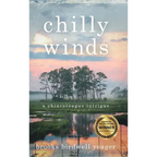Chilly Winds - Hardcover