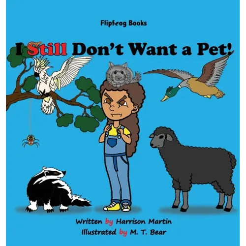 I Still Don't Want a Pet!
