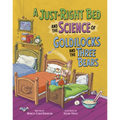 A Just-Right Bed and the Science of Goldilocks and the Three Bears