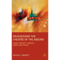 Reassessing the Theatre of the Absurd: Camus, Beckett, Ionesco, Genet, and Pinter