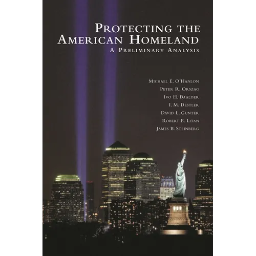 Protecting the American Homeland: One Year on