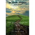 No Glory Without a Story!