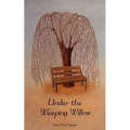 Under the Weeping Willow