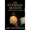 The Eternal Queen: The Chronicle of Maud - Volume III