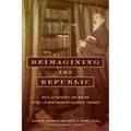 Reimagining the Republic: Race, Citizenship, and Nation in the Literary Work of Albion W. Tourgée