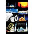 Islam As You Never Knew