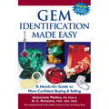 Gem Identification Made Easy (6th Edition): A Hands-On Guide to More Confident Buying & Selling