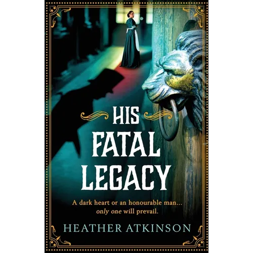 His Fatal Legacy