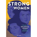 Strong Women: 15 Biographies of Influential Women History Overlooked