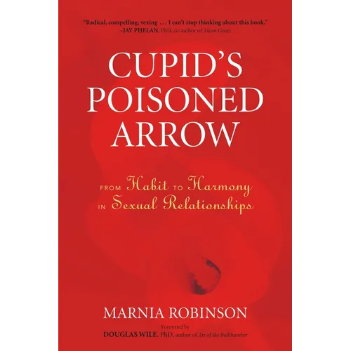 Cupid's Poisoned Arrow: From Habit to Harmony in Sexual Relationships