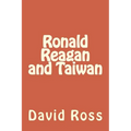 Ronald Reagan and Taiwan