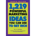 1,219 Powerful Marketing Ideas You Can Use to Get Rich