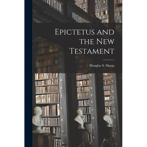 Epictetus and the New Testament