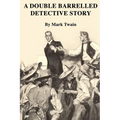 A Double Barrelled Detective Story