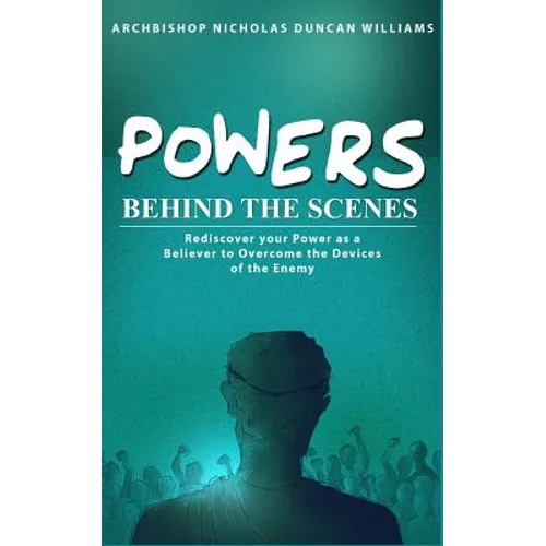 Powers Behind the Scenes