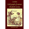 Loraine Little people of summer Elizabeth Gordon