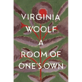 A Room of One's Own: The Virginia Woolf Library Authorized Edition