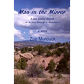 Man in the Mirror: A man finding himself as he loses himself to Alzheimer's