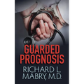 Guarded Prognosis