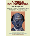 The Musical Idea and the Logic, Technique, and Art of Its Presentation, New Paperback English Edition