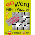 Word Fill-In Puzzles, Volume 7, 90 Puzzles
