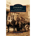 Jonesboro and Arkansas' Historic Northeast Corner
