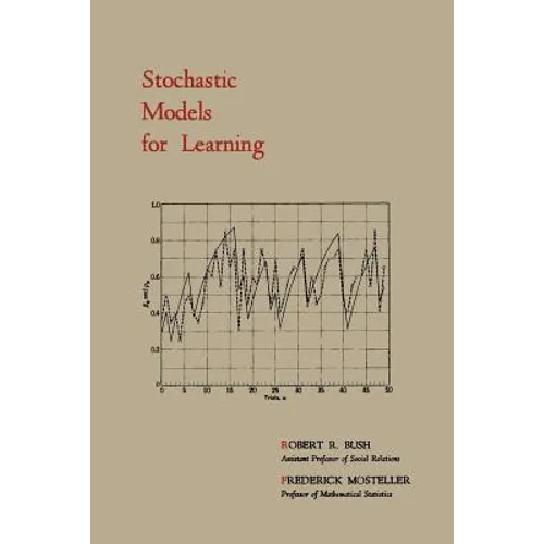 Stochastic Models for Learning