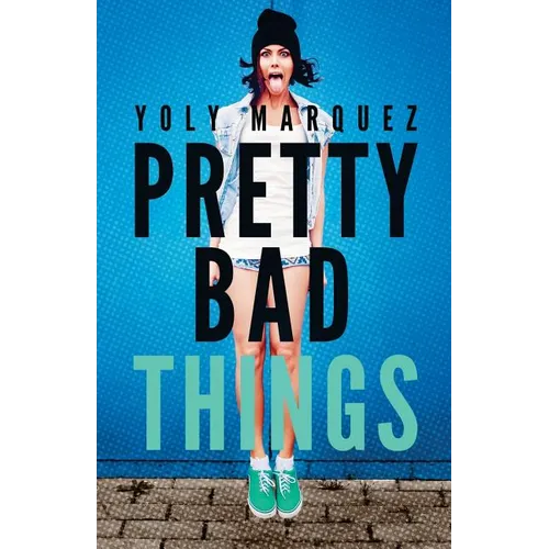 Pretty Bad Things