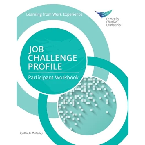 Job Challenge Profile: Participant Workbook