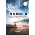 Breakthrough: Discovering the Kingdom, 5th Edition