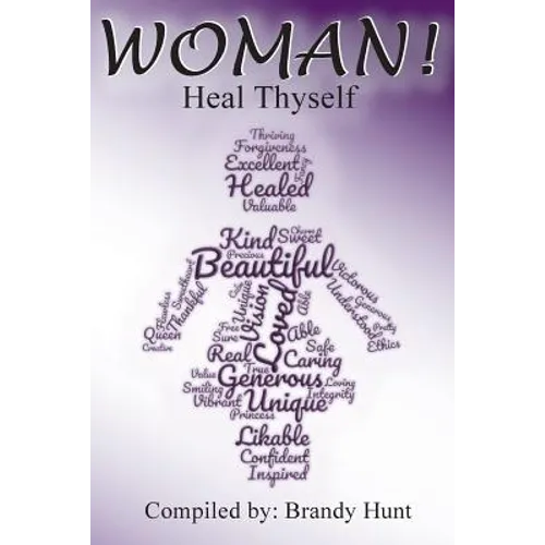 Woman! Heal Thyself