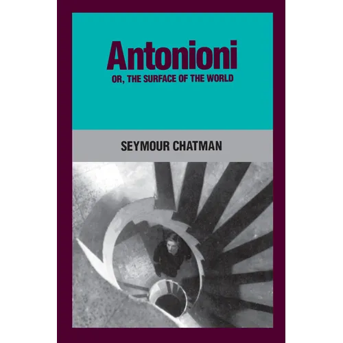 Antonioni, Or, the Surface of the World