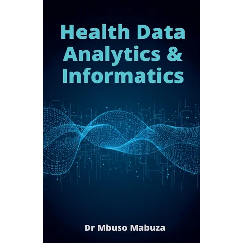 Health Data Analytics And Informatics