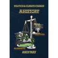 Politics and Climate Change: A History