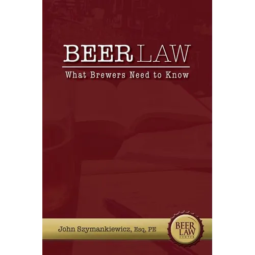 Beer Law: What Brewers Need to Know