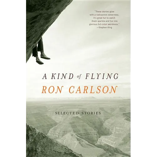 A Kind of Flying: Selected Stories