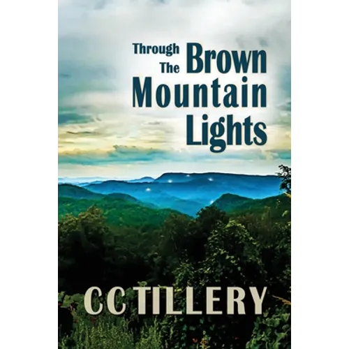 Through the Brown Mountain Lights