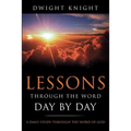 Lessons Through the Word - Day by Day