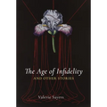 Age of Infidelity and Other Stories