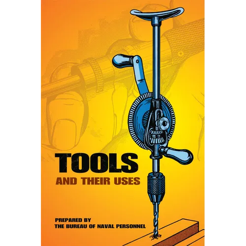 Tools and Their Uses