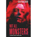 Not All Monsters: A Strangehouse Anthology by Women of Horror