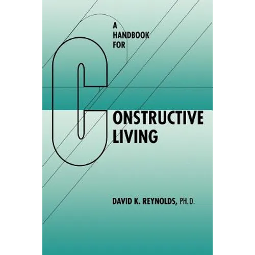 A Handbook for Constructive Living